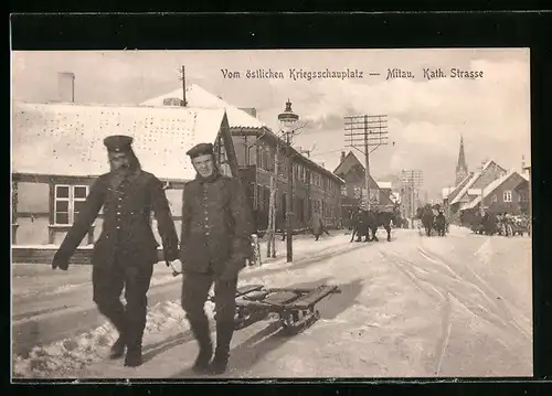 AK Mitau, Kath. Strasse, Soldaten mit Schlitten