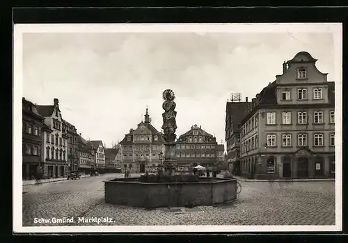 AK Schw. Gmünd, Marktplatz mit Brunnen