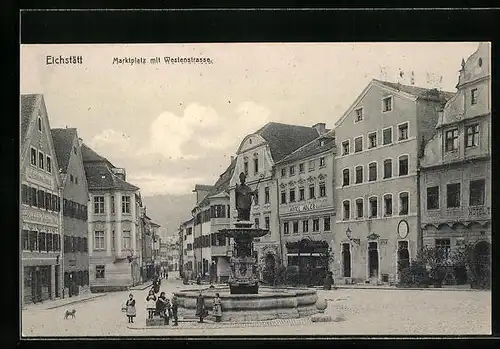 AK Eichstätt, Hotel Adler am Marktplatz mit Westenstrasse und Brunnen