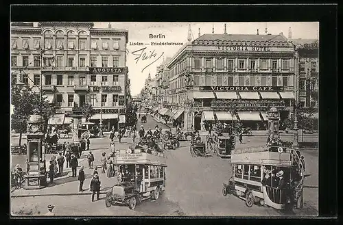 AK Berlin, Linden- und Friedrichstrasse mit Victoria Hotel