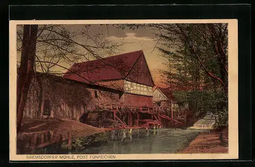 AK Fünfeichen, Bremsdorfer Mühle