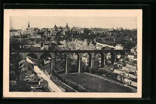 AK Luxembourg, Viaduc du Chemin de fer et vue générale