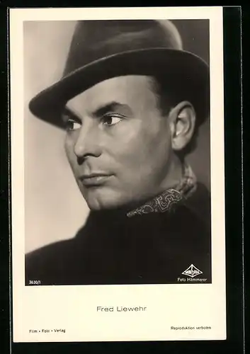 AK Schauspieler Fred Liewehr mit Hut