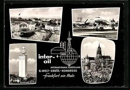 AK Frankfurt a. M., 6. Welt-Erdöl-Kongress interoil 1963, Flughafen, Messegelände