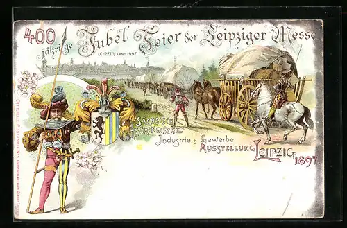 Lithographie Leipzig, Sächsisch Thüringische Industrie- & Gewerbe-Ausstellung 1897, 400 jährige Jubelfeier