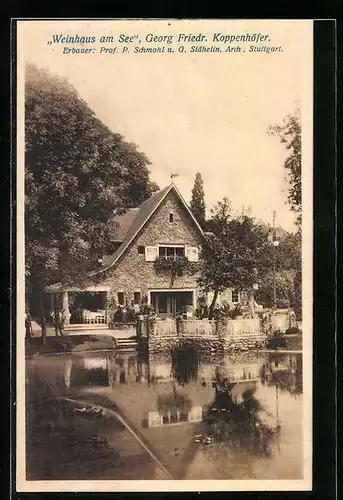 AK Stuttgart, Bauaustellung 1908, Weinhaus am See, Georg Friedr. Koppenhöfer