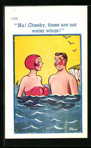 Künstler-AK sign. Trow: No! Cheeky, these are not water wings!