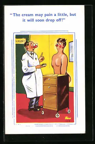 Künstler-AK sign. Trow: The cream may pain a little, but it will soon drop off!