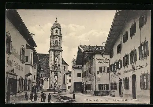 AK Mittenwald a. Isar, Obermarkt mit Gasthaus Ludwig Schweiger
