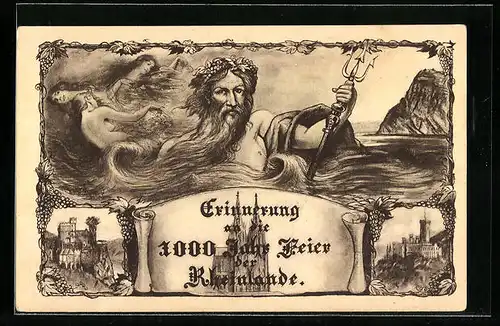 AK Erinnerung an die 1000 Jahr Feier der Rheinlande, Neptun mit Dreizack, Burgen und Dom