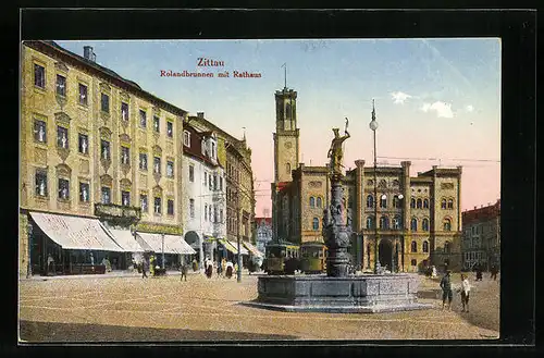 AK Zittau i. Sa., Rolandbrunnen mit Rathaus