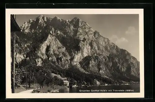 AK Gmunden, Gasthof Hols`n mit Traunstein