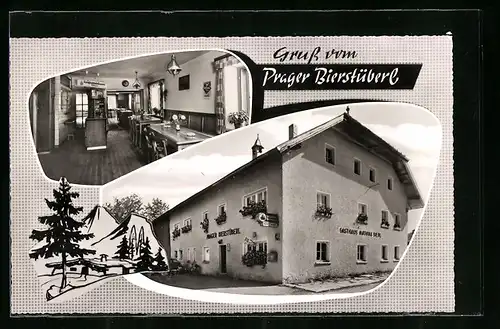 AK Fürsteneck / Bay. Wald, Gasthaus Prager Bierstüberl, Aussen- und Innenansicht