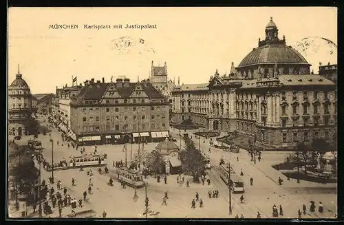 AK München, Strassenbahn am Karlsplatz mit Justizpalast