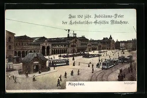 AK München, Strassenbahn auf dem Bahnhofplatz