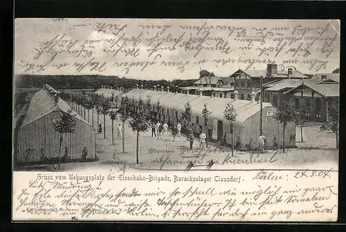 AK Clausdorf, Übungsplatz der Eisenbahn-Brigade, Barackenlager