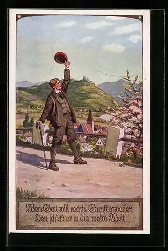 Künstler-AK Ernst Kutzer: Wem Gott will rechte Gunst erweisen..., Wanderer winkt mit seiner Mütze
