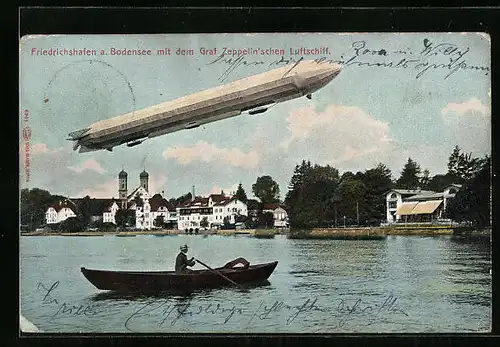 AK Friedrichshafen a. Bodensee, Ortspartie mit dem Graf Zeppelin`schen Luftschiff und Boot