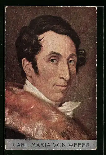 AK Portrait Carl Maria von Weber, Komponist