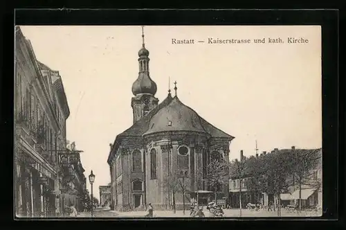 AK Rastatt, Kaiserstrasse und kath. Kirche