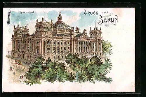 Lithographie Berlin, Blick auf das Reichstagsgebäude