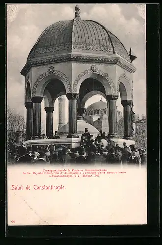 AK Constantinople, L`inauguration de la Fontaine Commemorative