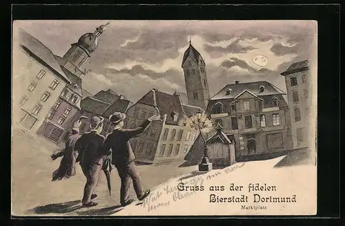 Wirtshaus-AK Dortmund, Marktplatz aus der Sicht eines Betrunkenen