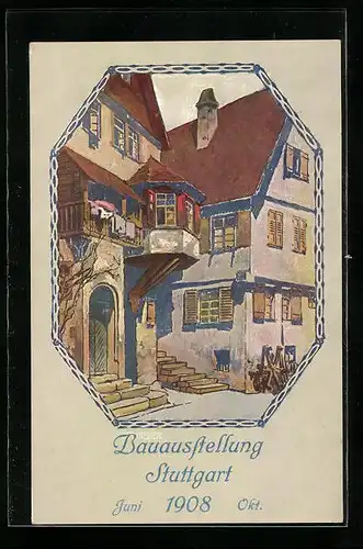 Künstler-AK Stuttgart, Bauausstellung 1908, Alte Häuser