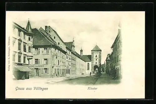 AK Villingen, Strassenpartie mit Gasthaus zum Baeren und Blick auf das Kloster