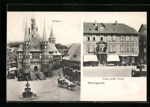 AK Wernigerode, Rathaus und Hotel weisser Hirsch