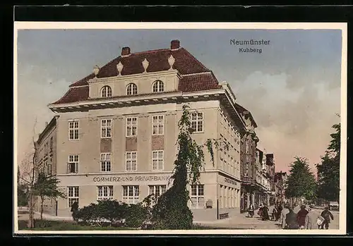 AK Neumünster, Strasse Kuhberg mit Commerz- und Privatbank