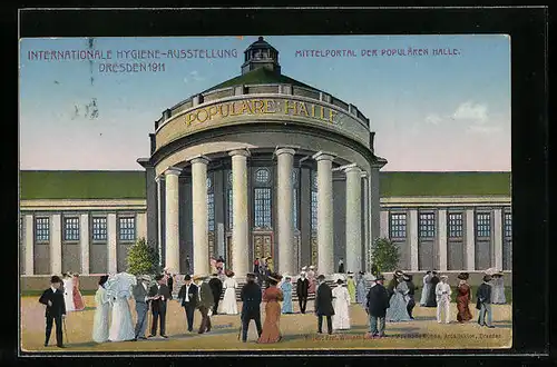AK Dresden, Internationale Hygiene-Ausstellung 1911, Mittelportal der Populären Halle