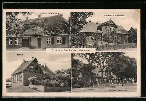 AK Brockhöve i. Hannover, Schule, Kaufmann Bahlburg, Gasthaus Westermann