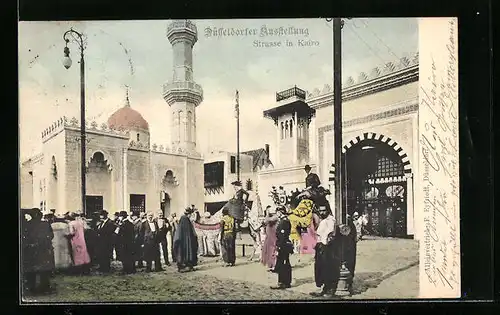 AK Düsseldorf, Gewerbe- und Industrie-Ausstellung 1902, Strasse in Kairo