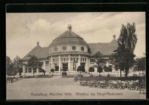 AK München, Ausstellung 1908, Mittelbau des Haupt-Restaurants