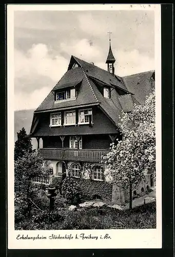 AK Freiburg i. Br., Erholungsheim Stöckenhöfe