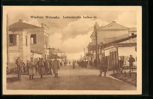 AK Wladimir Wolynsky, Luckerstrasse, Lucker-út.