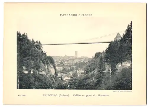 Fotografie - Lichtdruck Phototypie Neuchatel, Ansicht Fribourg, Vallée et pont du Gotteron