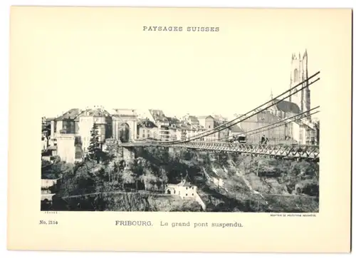 Fotografie - Lichtdruck Phototypie Neuchatel, Ansicht Fribourg, Le grand pont suspendu