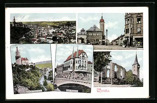 AK Weida, Ortsansicht, Markt, Schloss Osterburg, Café Museum, Ruine Wiedenkirche