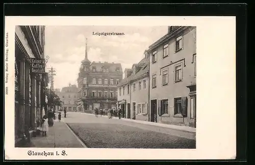 AK Glauchau /Sa., Kaiser`s Kaffee-Geschäft, Leipzigerstrasse