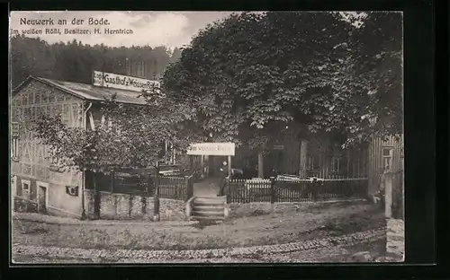 AK Neuwerk an der Bode, Gasthof Zum weissen Rössl von H. Herntrich