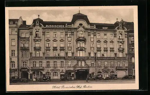 AK Berlin, Hotel Russischer Hof in der Georgenstr. 21-22, Strassenansicht