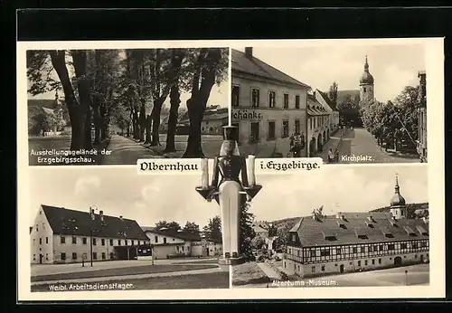 AK Olbernhau /Erzgeb., Ausstellungsgelände der Erzgebirgsschau, Weibl. Arbeitsdienstlager, Alterthums-Museum