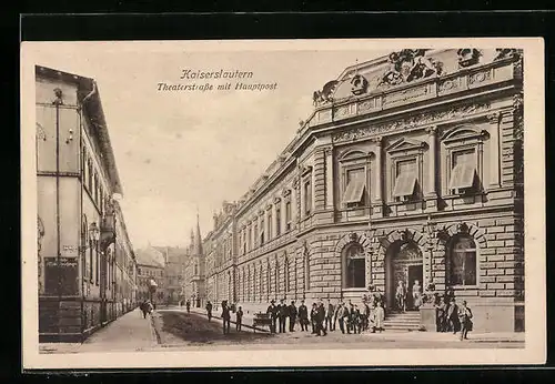AK Kaiserslautern, Theaterstrasse mit Hauptpost