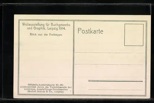 AK Leipzig, Weltausstellung für Buchgwerbe und Graphik 1914, Blick von der Freitreppe