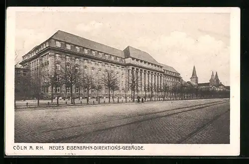AK Cöln a. Rh., Neues Eisenbahn-Direktions-Gebäude