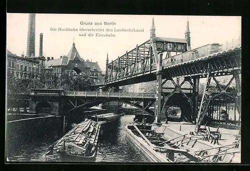 AK Berlin, Hochbahn überschreitet Landwehrkanal und Eisenbahn
