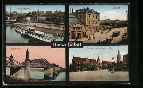 AK Riesa, Landungsplatz, Bahnhof, Elbbrücke