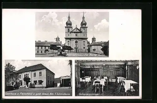 AK Maria Kulm, Wohlfahrtskirche, Gasthaus und Fleischerei zum goldenen Kreuz